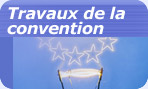 Travaux de la convention