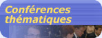 Conf�rences th�matiques